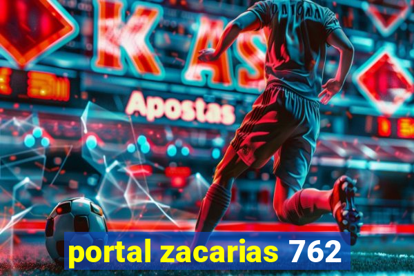 portal zacarias 762